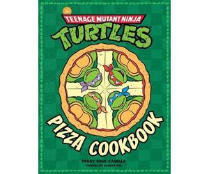 Peggy Paul Case The Teenage Mutant Ninja Turtles Pizza Cookb (Copertina rigida)