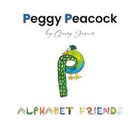Peggy Peacock: Proud and Pretty, but Not Perfect: 16