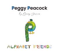 Peggy Peacock: Proud and Pretty, But Not Perfect: 16