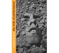 Peggy Phelan The Ends of Performance (Copertina rigida)