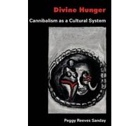 Peggy Reeves Sanday Divine Hunger (Tascabile)