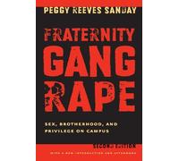 Peggy Reeves Sanday Fraternity Gang Rape (Tascabile)