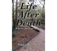Peggy Ricciuto Life After Death (Tascabile)