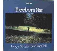 Peggy Seeger / Ewan MacColl - Freeborn Man - AMIGA - 8 45 367