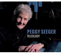 Peggy Seeger - Teleology
