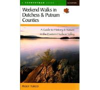 Peggy Turco Weekend Walks in Dutchess and Putnam Counties (Tascabile)