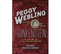 Peggy Webling Dorian Gieseler Greenb Peggy Webling and the Story beh (Tascabile)