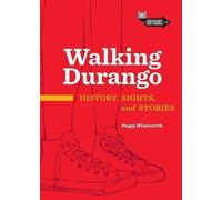 Peggy Winkworth Walking Durango (Tascabile)