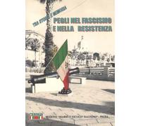 Pegli nel fascismo e nella resistenza - ANPI Sezione "Mario e Nicolò Dagnino"