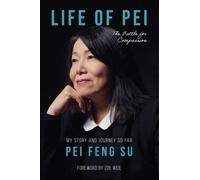 Pei Feng Su The Life of Pei (Tascabile)