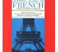 Pei, Mario A. - Vol. 1-Getting Along In French