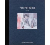 Pei-Ming, Yan Yan Pei-Ming: Dating (Copertina rigida)