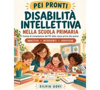 PEI PRONTI: Disabilità intellettiva nella scuola primaria