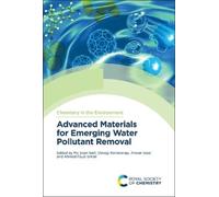 Pei Sean Goh Advanced Materials for Emerging Water Pollutant (Copertina rigida)