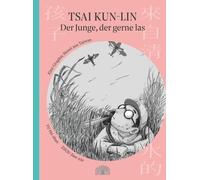 Pei-yun Yu Jian- Tsai Kun-lin - der Junge, der gerne las: Eine Graph (Tascabile)