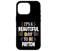 PEIGHTON Personalized Name Beautiful Day PEIGHTON Custodia per iPhone 16 Pro