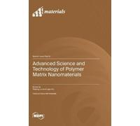 Peijiang Liu Lin Advanced Science and Technology of Polymer M (Copertina rigida)