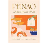 Helena Moursellas Vikki Moursell Peináo: A Greek feast for a (Copertina rigida)