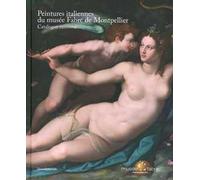 Peintures italiennes du musée Fabre de Montpellier. Catalogue raisonné