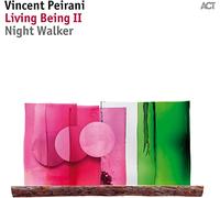 Peirani Vincent - Living Being Ii Night Walker