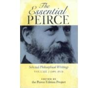 Peirce Edition Project The Essential Peirce, Volume 2 (Tascabile)