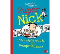 Peirce, L Super Nick 6- Ich Zeig`S Euch - (German Import) Book NUOVO