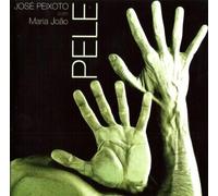 Peixoto Jose & Joao Maria Pele (CD) Album