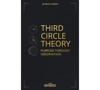 Pejman Ghadimi Third Circle Theory (Tascabile) Third Circle Theory