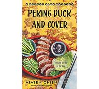 Peking Duck and Cover: 10