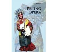 Peking Opera: Introductions to Chinese Culture