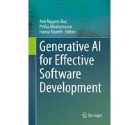 Pekka Abrahamsson Anh Nguyen-Duc Generative AI for Effective Softwar (Tascabile)