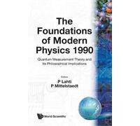 Pekka Lahti Symposium On The Foundations Of Modern Physics 1990 - Qu (Tascabile)