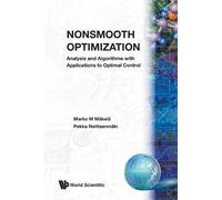 Pekka Neittaanm Nonsmooth Optimization: Analysis And Algorithms With (Tascabile)