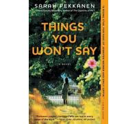 Pekkanen Things You Won't Say (Tascabile)