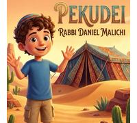 Pekudei: Setting Up God's Home: A Jewish Children's Book on the Weekly Torah Portion