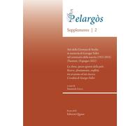 Pelargòs. Supplemento 2. Atti della Giornata di Studio in memoria di Georges Val