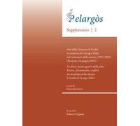 Pelargòs. Supplemento 2. Atti della Giornata di Studio in memoria di Georges Vallet nel centenario della nascita (1922-2022) (Paestum, 10 giugno 2022)