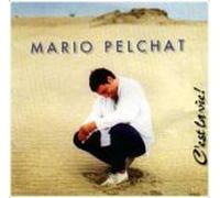 PELCHAT, MARIO - C'EST LA VIE !