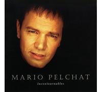 Pelchat, Mario - Incontournables