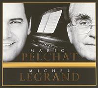 Pelchat, Mario - Mario Pelchat & Michel Legrand
