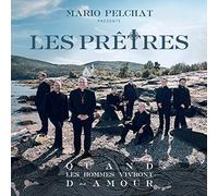 Pelchat, Mario - Quand Les Hommes Vivront D'Amour