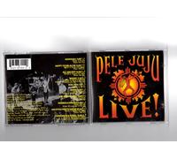 Pele Juju - Pele Juju Live