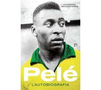 Pelé. L'autobiografia