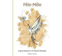 Pêle-Mêle: Recueil de poèmes illustrés