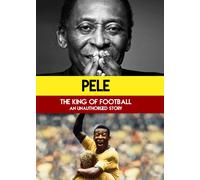 Pele: The King of Football: An Unauthorized Story (DVD)