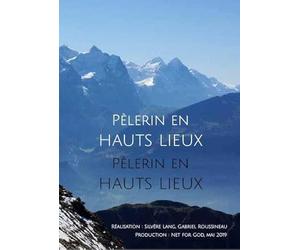 Pèlerin en Hauts Lieux - DVD