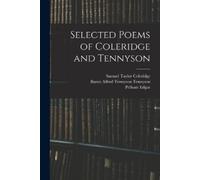 Pelham 1871-1948 Edgar Samuel Taylor 1772 Selected Poems of Colerid (Tascabile)