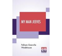 Pelham Grenville Wodehouse My Man Jeeves (Tascabile)