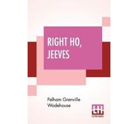 Pelham Grenville Wodehouse Right Ho, Jeeves (Tascabile)
