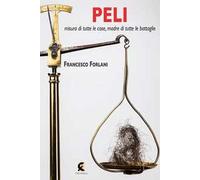 Peli misura di tutte le cose, madre di tutte le battaglie